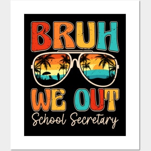 Bruh We Out School Secretary Retro Posters and Art